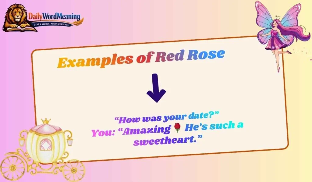 Examples of Red Rose