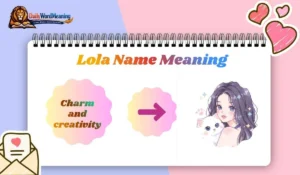 Lola Name Meaning
