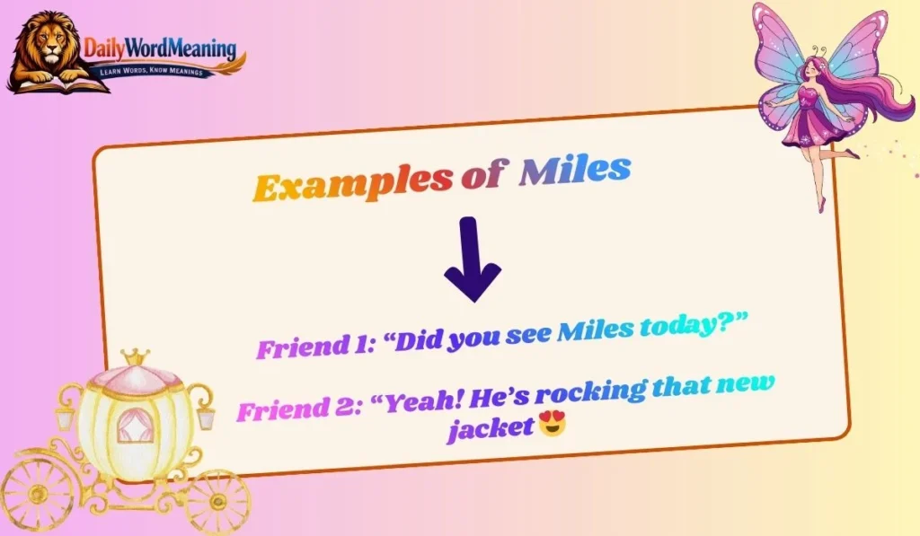 Examples of "Miles