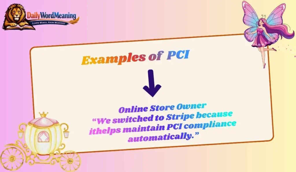 Examples of PCI 