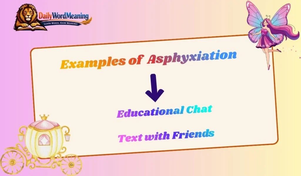 Examples of Asphyxiation