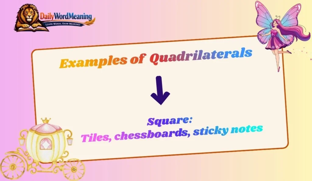 Examples of Quadrilaterals